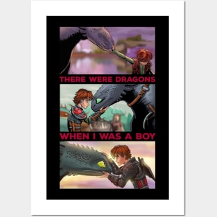 There Were Dragons When I Was A Boy Posters and Art